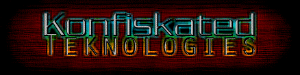 Konfiskated Teknologies